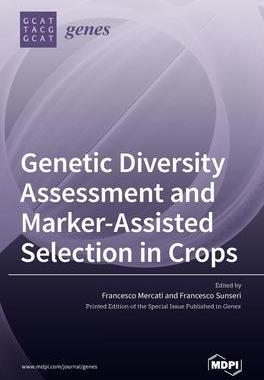 [预订]Genetic Diversity Assessment and Marker-Assisted Selection in Crops 9783036508542
