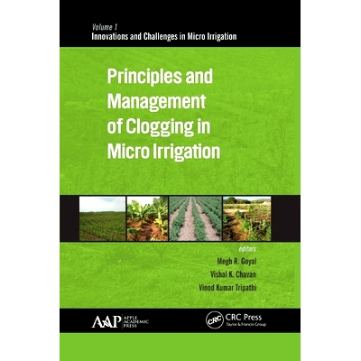 预订 Principles and Management of Clogging in Micro Irrigation 微灌堵塞原理与管理: 9781774635865