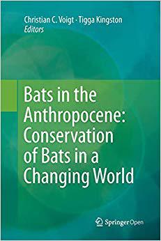 【预售】Bats in the Anthropocene: Conservation of Bats in a Changing World