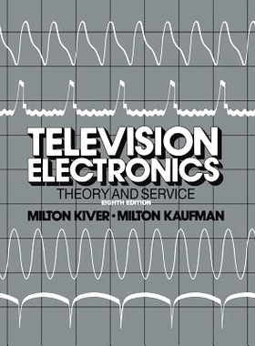 预订 Television Electronics: Theory and Servicing: 9789401160612