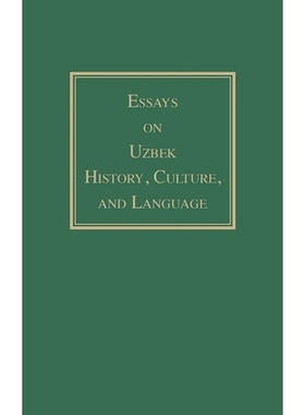 预订 Essays on Uzbek History, Culture, and Language, Vol. 156: 9780933070295