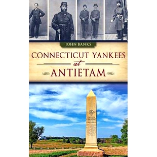 预订 Connecticut Yankees at Antietam: 9781540208187