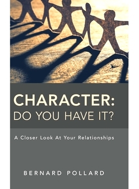 预订 Character: Do You Have It?: A Closer Look at Your Relationships: 9781982244903