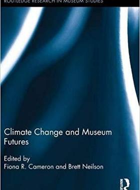 【预售】Climate Change and Museum Futures