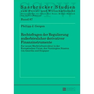 Marktinfrastruktur Regulierung Finanzinstrumente Zur derivativer der außerbörslicher 预订 neuen Rechtsfragen