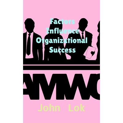 预订 Factors Influence Organizational Success: 9798886840056