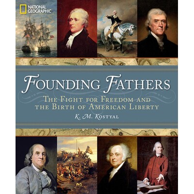 预订 Founding Fathers: The Fight for Freedom and the Birth of American Liberty: 9781426211751