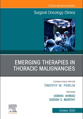 【预订】Emerging Therapies in Thoracic Malignancies, an Issue of Surgical Oncology Clinics of North America, Volum...