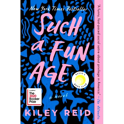 现货 什么荒谬年代  2020布克奖长名单 瑞茜·威瑟斯彭图书会选书 Kiley Reid 英文原版 Such a Fun Age