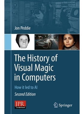 预订 The History of Visual Magic in Computers: How it led to AI 计算机视觉魔术的历史：它如何*人工智能: 9781447175520