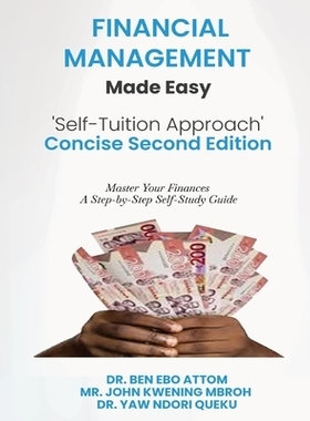 预订 Financial Management Made Easy ’Self-Tuition Approach’ Concise Second Edition: 9789362616531