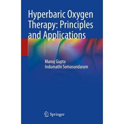 预订 Hyperbaric Oxygen Therapy Principles and Applications 高压氧治疗:原理与应用 9789819972807