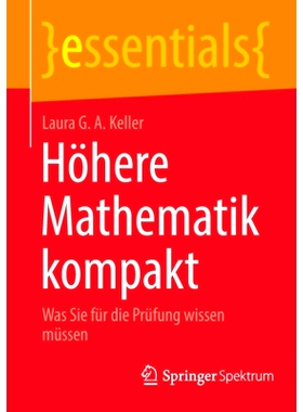 预订 Höhere Mathematik kompakt: Was Sie für die Prüfung wissen müssen: 9783662647455