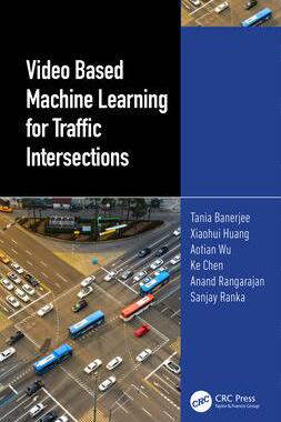 [预订]Video Based Machine Learning for Traffic Intersections 9781032542263