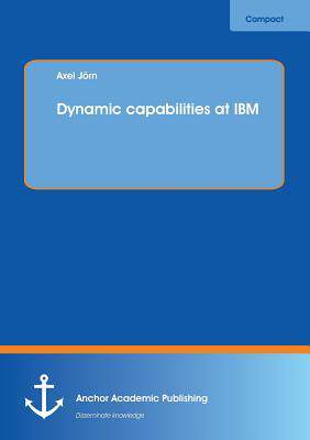 [预订]Dynamic Capabilities at IBM 9783960670087