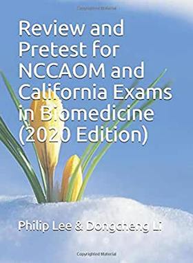 【预订】Review and Pretest for NCCAOM and California Exams in Biomedicine