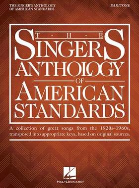 【预订】The Singer’s Anthology of American Standards: Baritone Edition