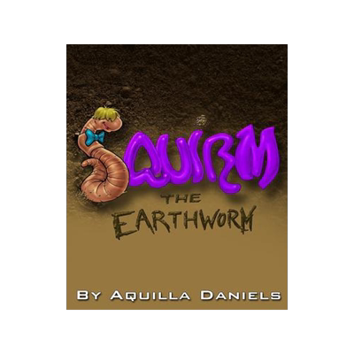 [预订]Squirm The Earthworm: Title: Squirm The Earthworm Subtitle: A Science Rhyming Book 9780692085783