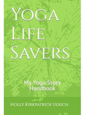 预订 Yoga Life Savers: My Yoga Story Handbook: 9798367469974