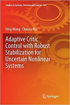 【预售】Adaptive Critic Control with Robust Stabilization for Uncertain Nonlinear Systems