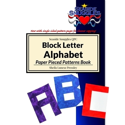 预订 Block Letter Alphabet Paper Pieced Pattern Book: Paper Pieced Patterns of 26 Capital Letters and Common Punctuation