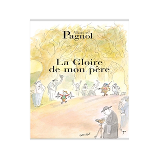 现货 法国中学生必读 家父的光荣 法语原版 初级阅读 马瑟·巴纽Marcel Pagnol La Gloire de Mon Pere