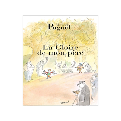 现货 法国中学生必读 家父的光荣 法语原版 初级阅读 马瑟·巴纽Marcel Pagnol La Gloire de Mon Pere