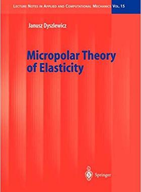 【预订】Micropolar Theory of Elasticity 9783642075285