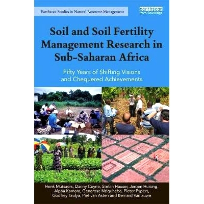 预订 Soil and Soil Fertility Management Research in Sub-Saharan Africa: Fifty years of shifting visions and chequered ac