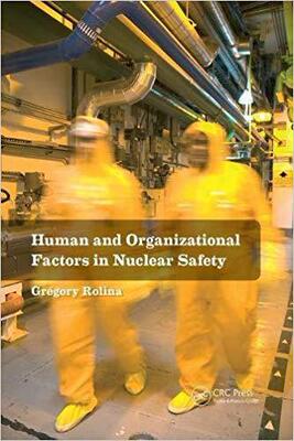 【预售】Human and Organizational Factors in Nuclear Safety
