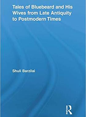 【预售】Tales of Bluebeard and His Wives from Late Antiquity to Postmodern Times