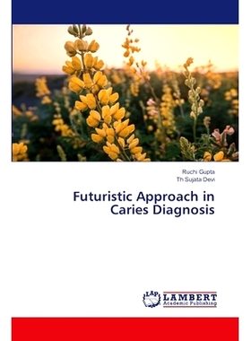 预订 Futuristic Approach in Caries Diagnosis: 9786207810659