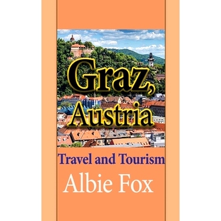 Graz Tourism Austria and 9798609035400 Travel 预订