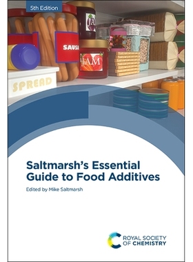 预订 Saltmarsh’s Essential Guide to Food Additives Saltmarsh 食品添加剂基本指南: 9781839161032