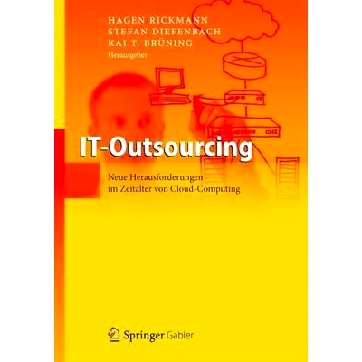预订 IT-Outsourcing: Neue Herausforderungen im Zeitalter von Cloud Computing IT外包：云计算时代的新挑战: 9783642314612