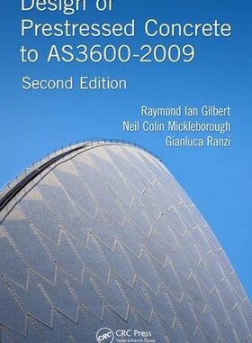 【预订】Design of Prestressed Concrete to AS3600-2009, Second Edition