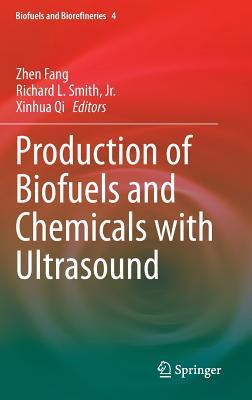【预订】Production of Biofuels and Chemicals with Ultrasound