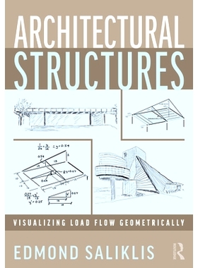 预订 Architectural Structures: Visualizing Load Flow Geometrically: Visualizing Load Flow Geometrically 建筑结构：以几何