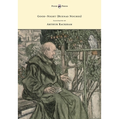 预订 Good-Night (Buenas Noches) - Illustrated by Arthur Rackham: 9781447478355