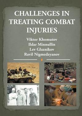 预订 Challenges in Treating Combat Injuries