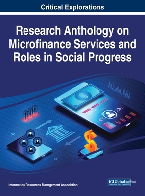 【预订】Research Anthology on Microfinance Services and Roles in Social Prog 9781668475522