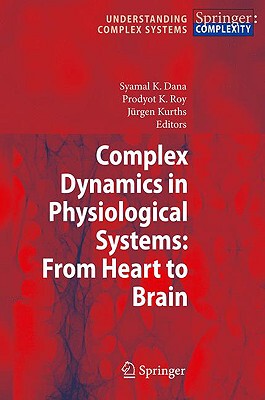 【预订】Complex Dynamics in Physiological Systems: From Heart to Brain