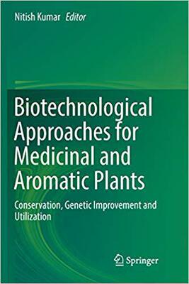 【预售】Biotechnological Approaches for Medicinal and Aromatic Plants: Conservation, Genetic Improvement and Utili...