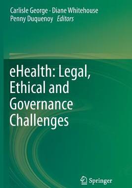 预订 eHealth: Legal, Ethical and Governance Challenges