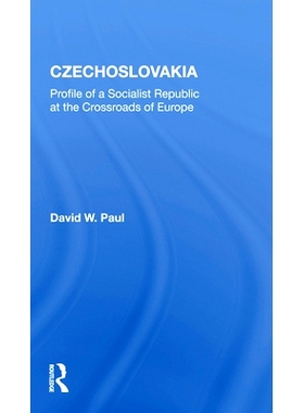 预订 Czechoslovakia: Profile Of A Socialist Republic At The Crossroads Of Europe 捷克斯洛伐克：在欧洲的十字路口的社会主