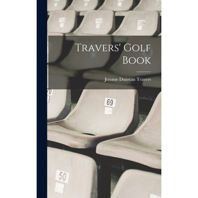 预订 Travers’ Golf Book 9781017973495