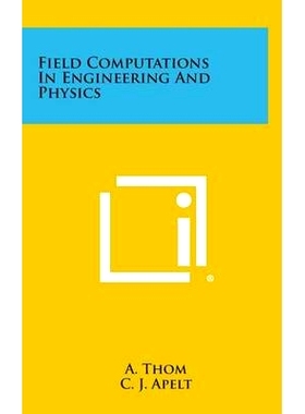 预订 Field Computations in Engineering and Physics: 9781258808860