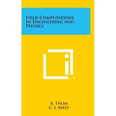 预订 Field Computations in Engineering and Physics: 9781258808860
