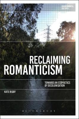 【预订】Reclaiming Romanticism