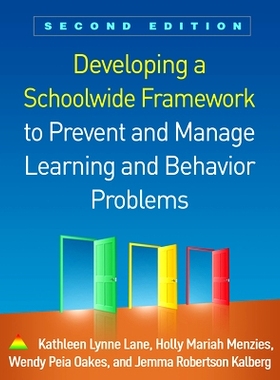 预订 Developing a Schoolwide Framework to Prevent and Manage Learning and Behavior Problems, Second Edition 制定全校范围